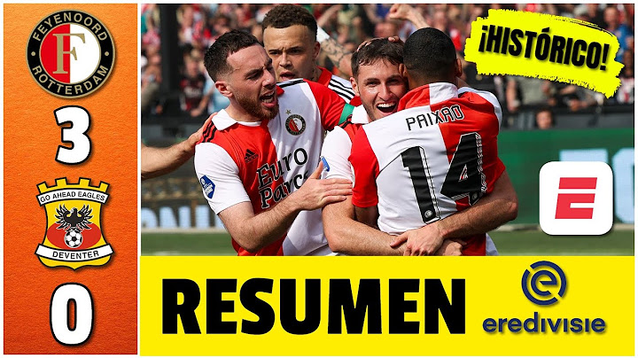 ¡HISTÓRICO! SANTIAGO GIMÉNEZ Y FEYENOORD, CAMPEONES DE LA EREDIVISIE. Chaquito anotó | Eredivisie