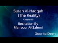 Surah Al Haqqah The Reality Mansour Al Salemi Quran Recitation 