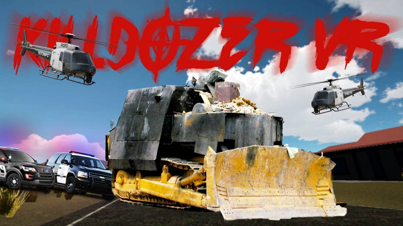 KILLDOZER VR