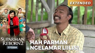 NGELAMAR LILIS! Hah? Parman Ngelamar Lilis SUPARMAN REBORN EPS 20 1/4