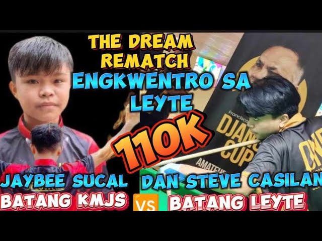 110k ENGKWENTRO SA LEYTE 🎱 JAYBEE SUCAL 🆚 DAN STEVE CASILAN RACE18 02-18-2024 class=