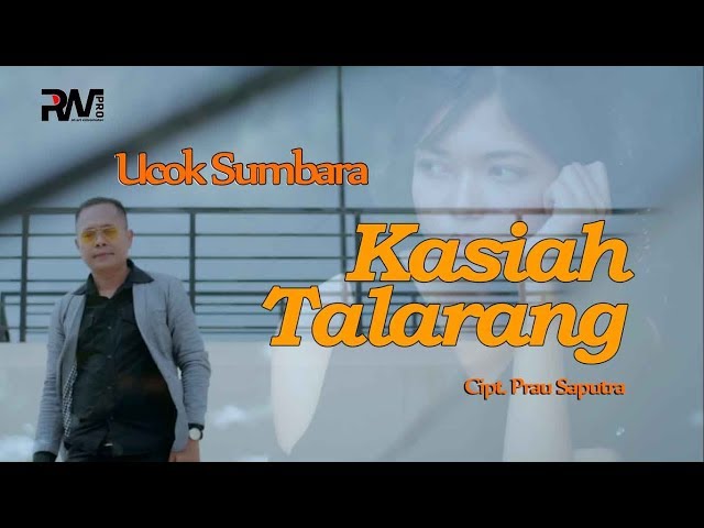 UCOK SUMBARA - KASIAH TALARANG class=