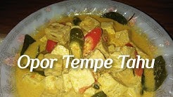 LODEH OPOR TEMPE TAHU - Santan - Durasi: 9.24. 