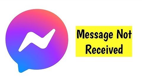 How To Fix Facebook Messenger App Message Not Received Problem Solved