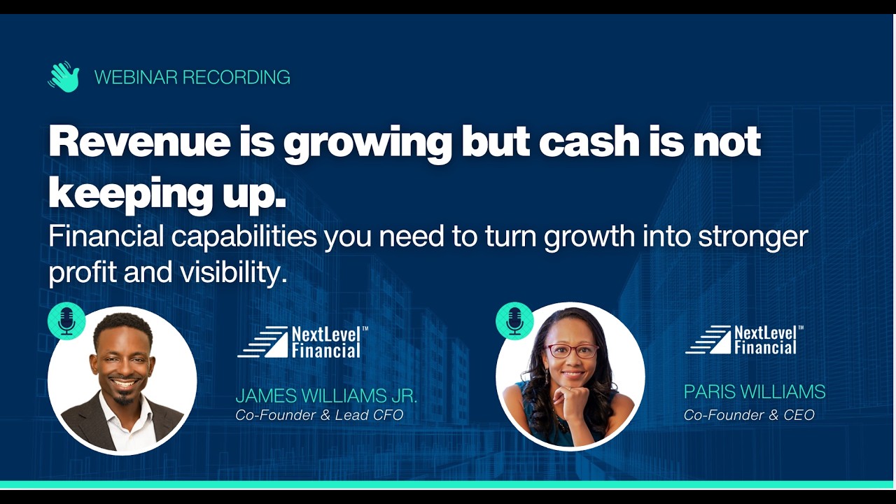 Financial capabilities businesses need to turn growth into stronger cashflow and confident decisions