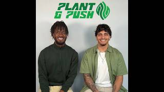 Plant & Push | Ep. 29 | Next Play Mentality