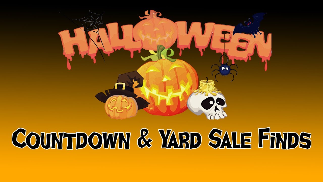 Halloween Countdown: Yard Sale Finds (Week 23) - YouTube