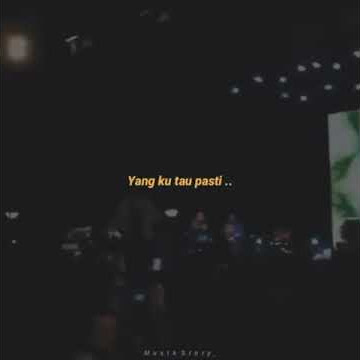 Storywa - Naif Benci Untuk mecinta ... Dan aku tak tau apa yang terjadi