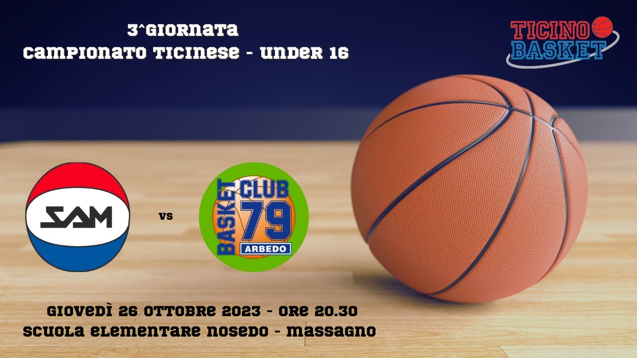 SAM Massagno vs BC79 Arbedo - Under 16