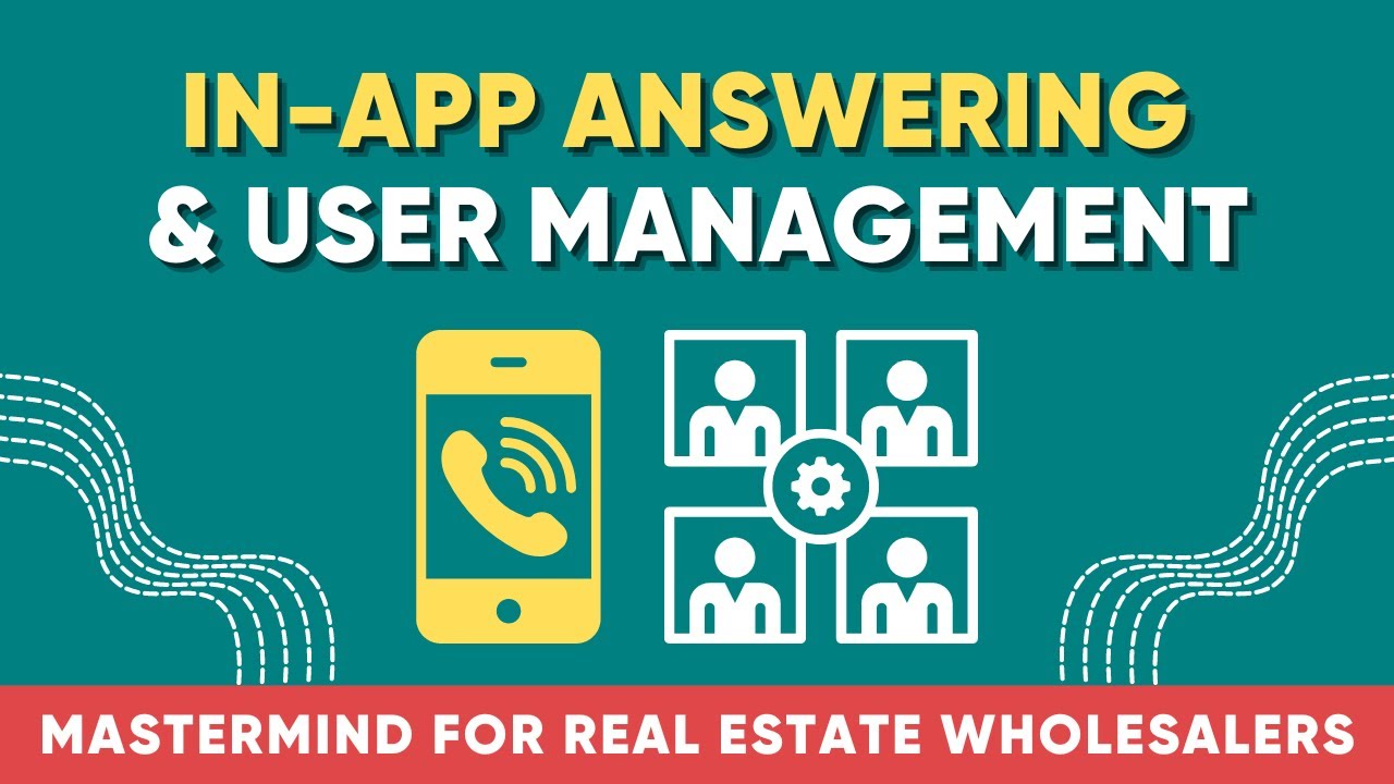 InApp Answering and User Management Live Putting Properties on the