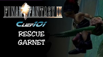 #5 FINAL FANTASY IX: RESCUE GARNET | With Clief101