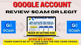 PAANO KUMITA NG HANGGANG 7,000 PESOS NANG LIBRE GAMITANG GOOGLE ACCOUNTS? GCASH TONIK MAYA GRABPAY