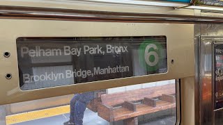 IRT Lexington Av Local: R62 (6) Train [Pelham Bay Park to Brooklyn Bridge-City Hall]