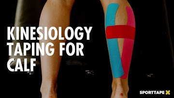 Kinesiology Taping for Calf Pain - How To Strap The Calf Using Kinesiology Tape