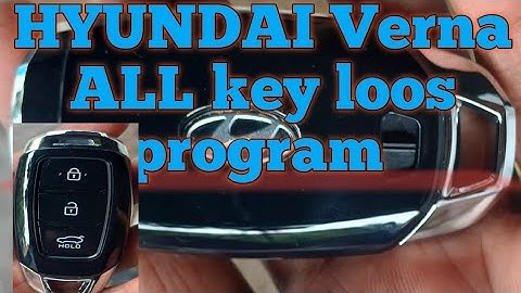 हुंडई VERNA ऑल key loos key program Verna smart key program