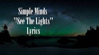 Simple Minds -  See The Lights Subtitulado