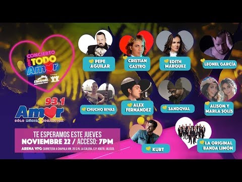 CONCIERTO CON TODO AMOR 93.1 | GUADALAJARA | ARENA VFG | 2018 - YouTube