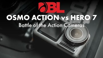 DJI Osmo Action vs GoPro HERO 7 | Comparison Review | BorrowLenses