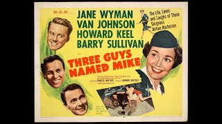 Three Guys Named Mike (1951)