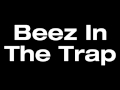 Nicki Minaj - Beez In The Trap ft. 2 Chainz Mp3
