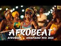Afrobeat Grooves 2025 AFROBEAT 2025 MIXTAPE The Best And Latest Afrobeat Jams Of 2025 