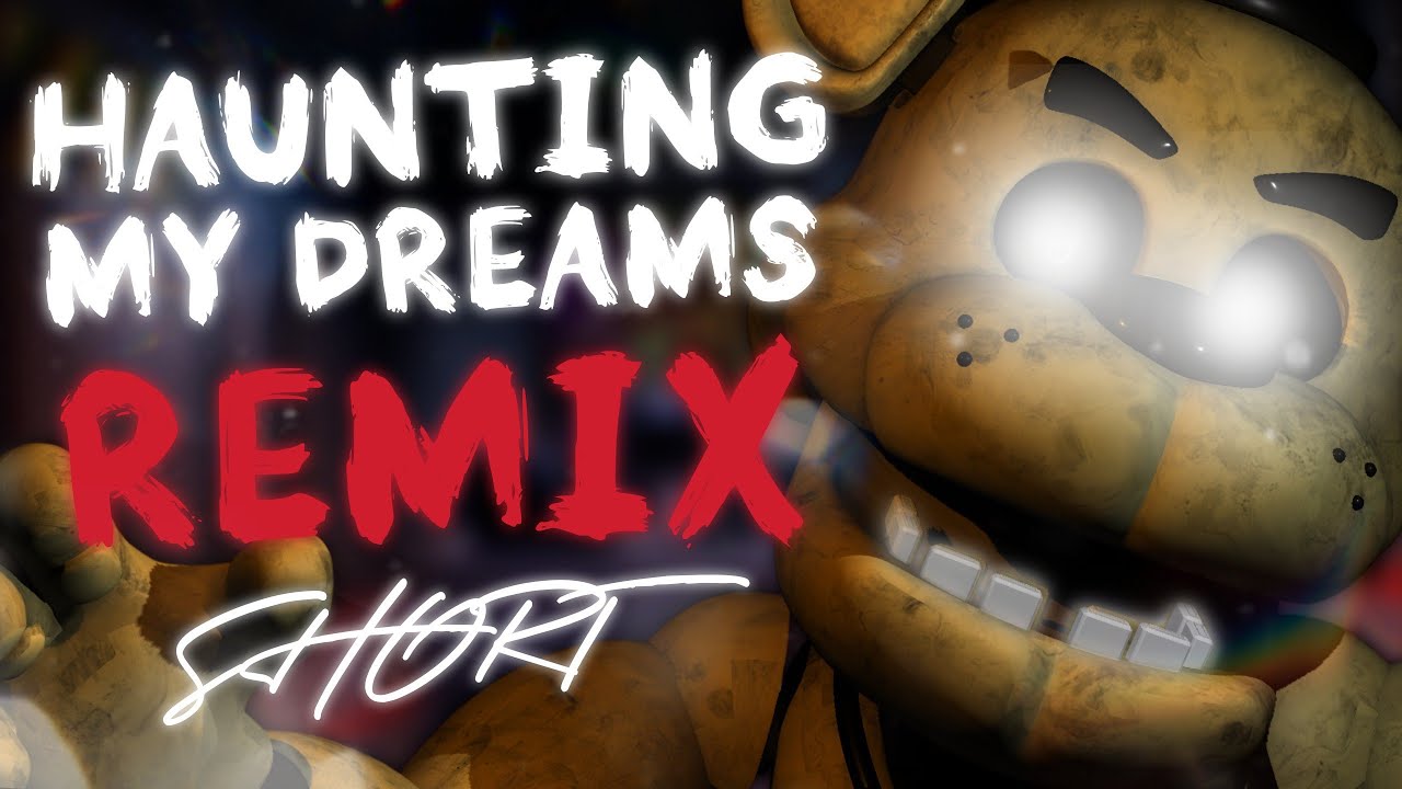 [FNaF/P3D] ▶ Haunting My Dreams Remix - By Kupta ◀ | Short 