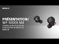 Dcouvrez les couteurs wf1000xm4 sony dots du meilleur systme  rduction de bruit du march