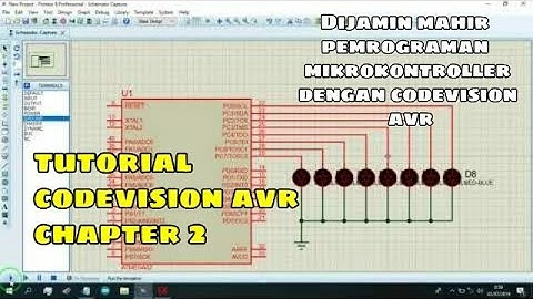 Tutorial Codevision AVR #2. Running Led With Codevision AVR and Proteus.