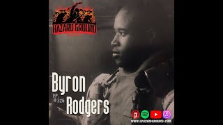 Hazard Ground, Ep. 326 - Byron Rodgers (U.S. Marines / Executive Protection Agent)