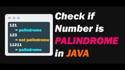 How to check a Palindrome number in Java | How to use while loop in Java