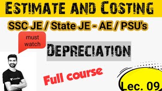 Estimate and Costing Lec 9/ Depreciation /civil engineering for SSC JE/Upsssc AE/ iPATE/Amit sir
