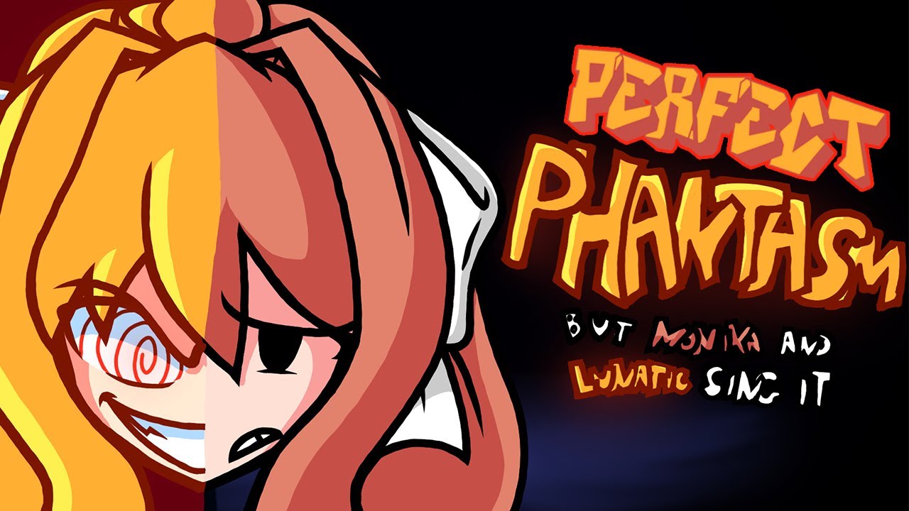 Friday Night Funkin' - Perfect Combo - Dark Puddle Monika and Lunatic Sings Phantasm Mod [HARD]