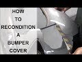 How to Recondition a Bumper Cover
