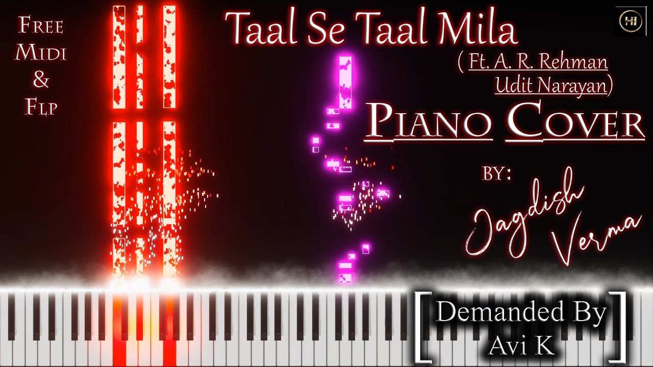 Taal Se Taal Mila Ft. Udit Narayan Piano Cover By Jagdish Verma
