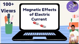 MAGNETIC EFFECT OF ELECTRIC CURRENT- FULL CHAPTER || CLASS 10 CBSE || TARGET 95+