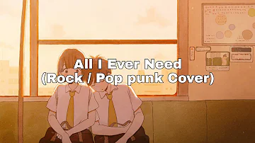 Austin Mahone - All I Ever Need (Pop punk / Rock Cover)