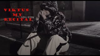 Viktus  - My Recital (un official video) - Reaction