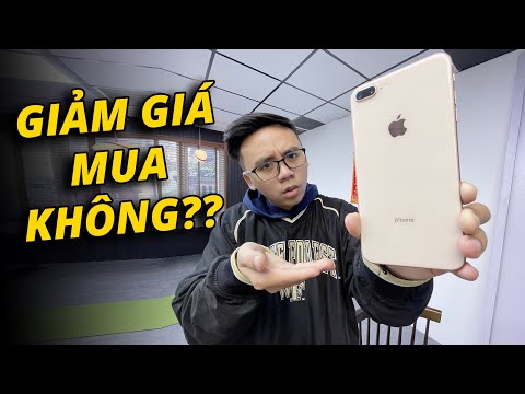 iPHONE 8 PLUS GIẢM GIÁ, CÓ NÊN MUA HAY KHÔNG!???