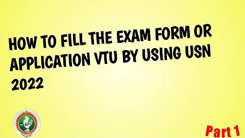 How to upload Exam Application form VTU 2022 and exam fees  | Part1