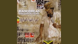 Miniatura de vídeo de "Easy Star All-Stars - An Airbag Saved My Dub (Bonus Track)"