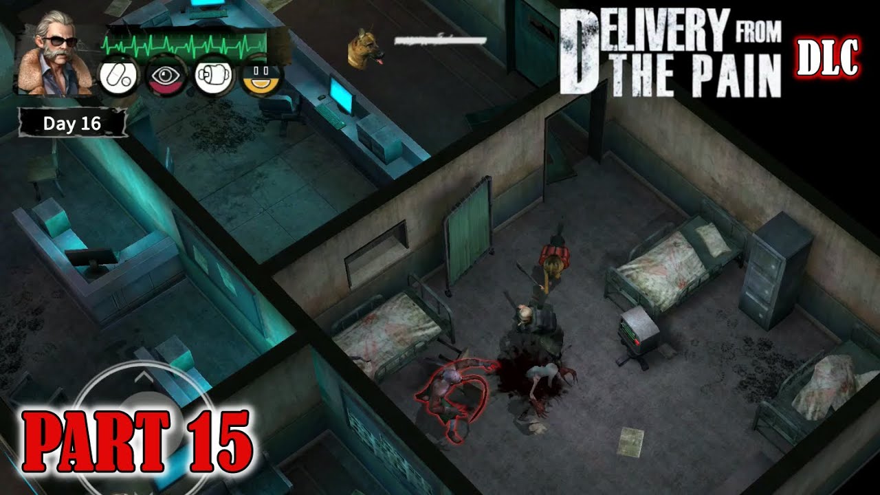 Delivery From The Pain DLC Part 15 Gameplay Walkthrough YouTube