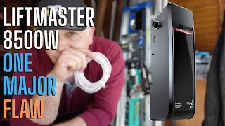 LiftMaster 8500W Garage Door Motor  One Major Flaw