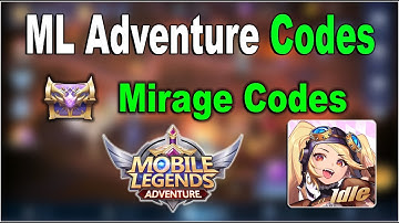 CD Key ML Adventure & Mirage Codes - Mobile Legends Adventure