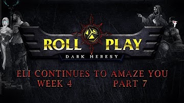 RollPlay Dark Heresy: Week 4, Part 7 - Warhammer 40K Campaign