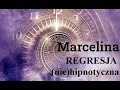 Regresja "Marcelina"- Andromedanie
