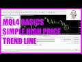 MQL4 TUTORIAL BASICS - 89 SIMPLE HIGH PRICE TREND LINE