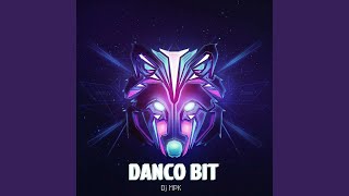 Danco Bit - DJ MPK