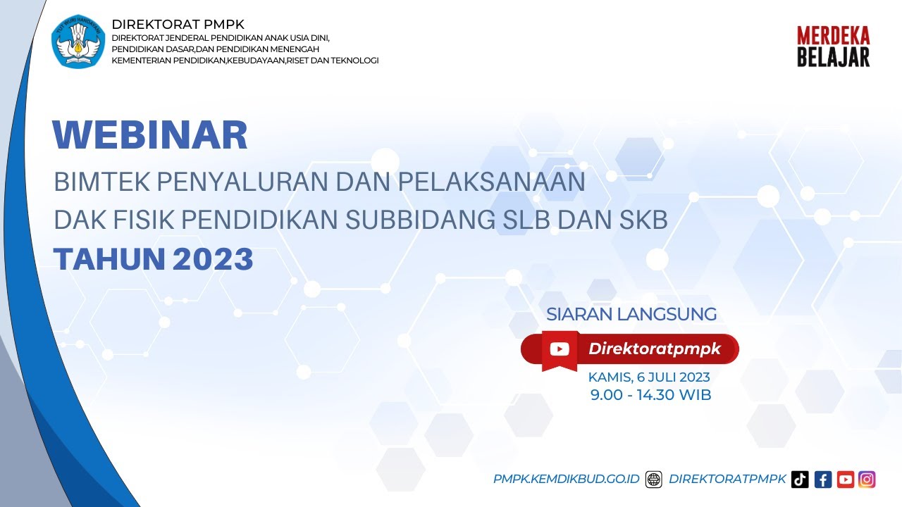 Webinar Bimtek Penyaluran dan Pelaksanaan DAK Fsisk Subbidang SLB & SKB