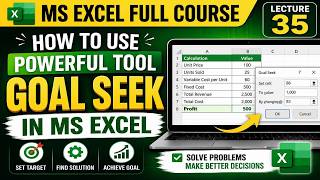 How to Use Powerful Tool Goal Seek in MS Excel | Full Course Lecture 35 (Step by Step Tutorial)