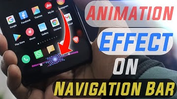 Navigation Bar Animations on Any Android Phone |
